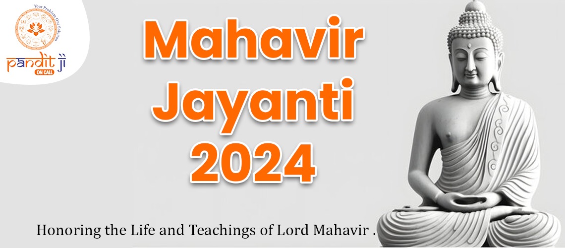 Mahavir Jayanti 2024 Date and Auspicious Time